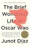 The Brief Wondrous Life of Oscar Wao [Paperback] [2008] Reprint Ed. Junot Diaz