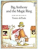 Big Anthony and the Magic Ring by dePaola Tomie (1979-04-25) Paperback