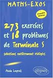 Math�matiques - Exos - 273 exercices et 18 probl�mes de Terminale S