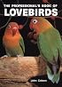 The Professional's Book of Lovebirds (Professionals Book)