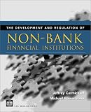 Development and Regulation of Non-Bank Financial Institutions