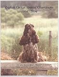 English Cocker Spaniel Champions, 1984-2004