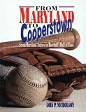 From Maryland to Cooperstown: Seven Maryland Natives in Baseball's Hall of Fame