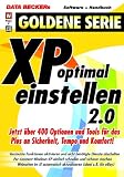 XP optimal einstellen 2.0, 1 CD-ROM Jetzt ueber 400 Optionen und Tools fuer das Plus an Sicherheit, Tempo und Komfort