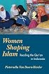 WOMEN SHAPING ISLAM: Reading the Qu'ran in Indonesia