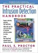 The Practical Intrusion Detection Handbook