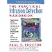 The Practical Intrusion Detection Handbook