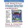 The Practical Intrusion Detection Handbook