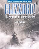 Blizzard! : The Storm That Changed America