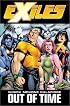 Exiles Vol. 3: Out of Time (X-Men)
