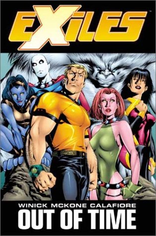 Exiles Vol. 3: Out of Time (X-Men) (v. 3)