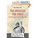The American Red Cross from Clara Barton to the New Deal