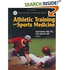 Athletic Training and Sports Medicine, Fourth Edition by Chad Starkey