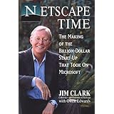 netscape time the making of the billion dollar start up that took on microsoft