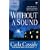 Without a Sound