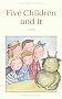 Five Children and It (Wordsworth Children's Classics)