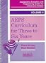 Curriculum for Three to Six Years (AEPS: Assessment, Evaluation, and Programming System)