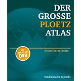 Der gro�e Ploetz Atlas zur Weltgeschichte (Der Grosse Ploetz)von "Holger Vornholt"