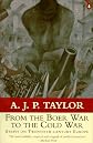 From the Boer War to the Cold War