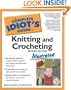 Complete Idiot's Guide to Knitting and Crocheting Illustrated, 2ndEdition (The Complete Idiot's Guide)