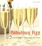 Fabulous Fizz: Choosing Champagne and Sparkling Wine for Every Occasion