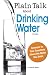 Plain Talk About Drinking Water, Fifth Ed.