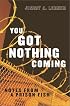 You Got Nothing Coming: Notes from a Prison Fish