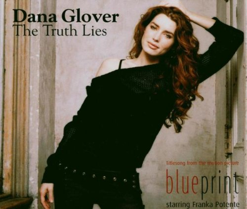 Dana Glover - Truth Lies - Zortam Music