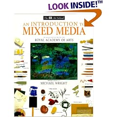 DK Art School: Introduction To Mixed Media, An