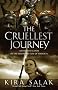 The Cruellest Journey: 600 Miles By Canoe To The Legendary City Of Timbuktu