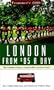 Frommer's London from $85 a Day 2000: The Ultimate Guide to Comfortable Low-Cost Travel (Frommer's $ A Day)