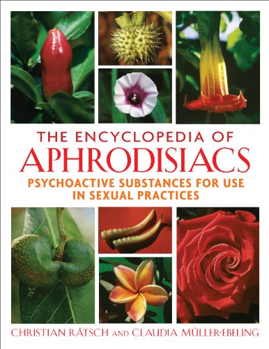 the encyclopedia of aphrodisiacs psychoactive substances for use in sexual practices
