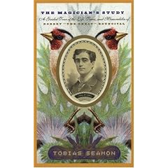 The Magician's Study: A Guided Tour of the Life, Times, and Memorabilia of Robert "The Great" Rouncival