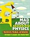 Mad About Modern Physics: Braintwisters, Paradoxes, and Curiosities
