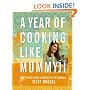 A Year of Cooking Like Mummyji