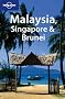 Malaysia Singapore and Brunei (en anglais)