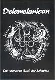 Delomelanicon: Das schwarze Buch der Schatten