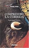 Comprendre la corrida