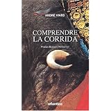 Comprendre la corridapar Andr� Viard