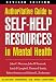 Authoritative Guide to Self-Help Resources in Mental Health, Revised Edition (The Clinician's Toolbox)