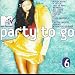 MTV Party to Go, Vol. 6
