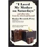 "I Loved My Mother on Saturdays" and other tales from the shtetl and beyond
