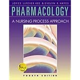 pharmacology a nursing process approach