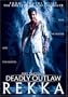Deadly Outlaw: Rekka
