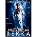 Deadly Outlaw: Rekka