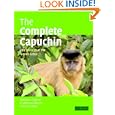 The Complete Capuchin: The Biology of the Genus Cebus