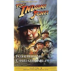 Die Abenteuer des Young Indiana Jones Kapitel 08: In der H�lle mit Charles De Gaulle [VHS]