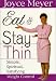 Books : Eat and Stay Thin: Simple, Spiritual, Satisfying Weight Control