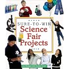 Click here to buy Sure-to-Win Science Fair Projects by  Joe Rhatigan and Heather Smith.