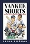 Yankee Shorts: 501 of the Funniest One-Liners (Shorts Series)